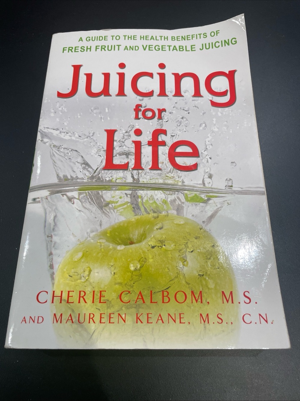 Juicing for Life : A Guide to the Benefits of Fresh Fruit and Vegetable Juicing